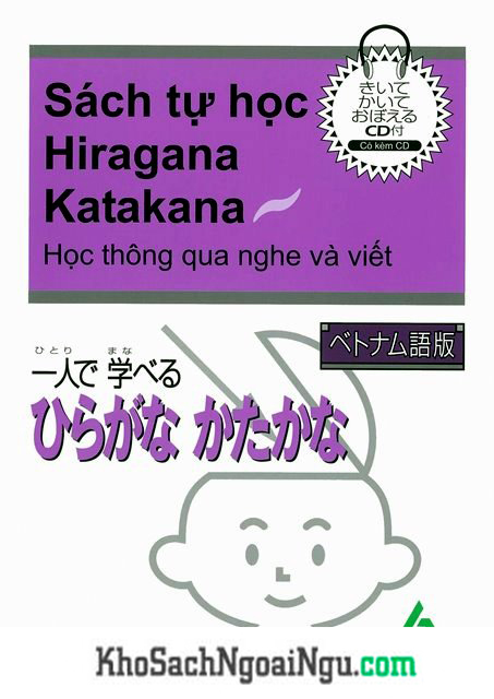 Sách tự học Hiragana Katakana học thông qua nghe và viết (Không CD)
