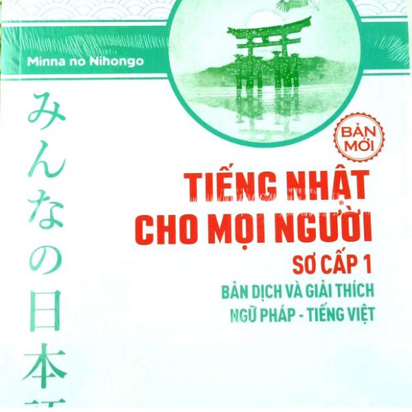 Sach Minna No Nihongo Trinh độ Sơ Cấp 1 Bản Dịch Va Giải Thich Ngữ Phap