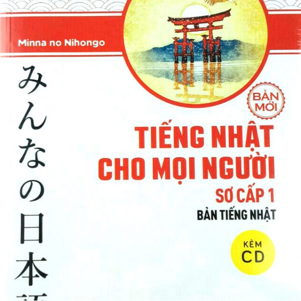 Sách Minna no nihongo Trình độ sơ cấp 1 Bản tiếng Nhật