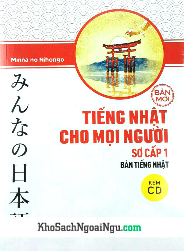 Sách Minna no nihongo Trình độ sơ cấp 1 Bản tiếng Nhật
